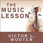 The Music Lesson: A Spiritual Search for Growth Through Music