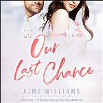 Our Last Chance (The Heart of Hope Series)