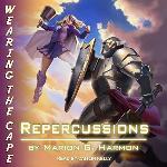 Repercussions (The Wearing the Cape Series)