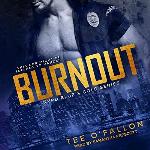 Burnout (The NYPD Blue &amp; Gold Series)