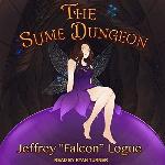 The Slime Dungeon (The Dungeon Chronicles)