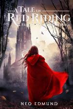 A Tale of Red Riding: Fate of the Big Bad Wolf (The Alpha Huntress Chronicles)