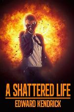 A Shattered Life