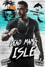Dead Man's Isle: A Dark Reverse Harem Romance (The Harlequin Crew)