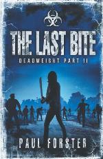 The Last Bite: Deadweight Part II