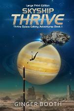 Skyship Thrive: Large Print Edition