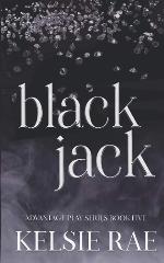 Black Jack: an arranged marriage, mafia romance (Advantage Play)