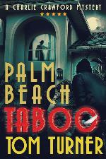 Palm Beach Taboo (Charlie Crawford Palm Beach Mysteries)
