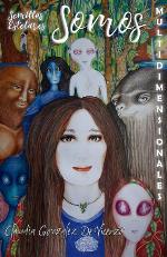 Semillas Estelares. Somos Multidimensionales (Spanish Edition)