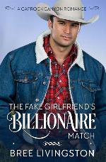 The Fake Girlfriend's Billionaire Match: A Caprock Canyon Romance Book Four