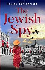 The Jewish Spy (World War II Brave Women Fiction)