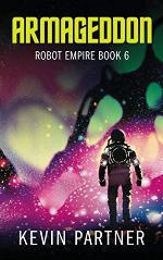 Robot Empire: Armageddon: A Science Fiction Adventure