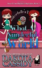 What A Nunderful World (Nun of Your Business Mysteries)