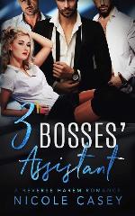 Three Bosses' Assistant: A Reverse Harem Romance (Love by Numbers)