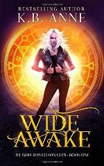 Wide Awake (The Goddess Chronicles)