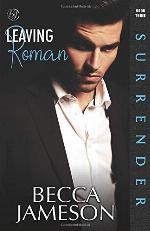 Leaving Roman (Surrender)