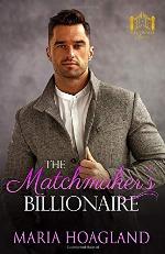 The Matchmaker's Billionaire (Billionaire Classics)