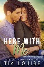 Here With Me: A Best Friend's Older Brother stand-alone romance. (Fight for Love)