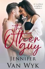 The Other Guy: A Textdoor Neighbor Romance