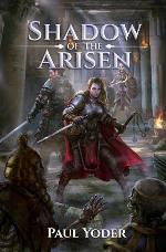 Shadow of the Arisen (Lands of Wanderlust)