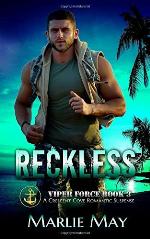 Reckless: A Crescent Cove Romantic Suspense (Viper Force)