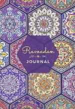 Ramadan Journal &amp; Planner: 30 Days Prayer, Fasting, Gratitude and Kindness: Calendar, Meal Planner And Daily Schedule Journaling Prompts Ramadan Gift For Men Women Kids (Volume)