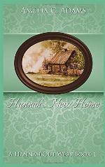 Hannah's New Home (Hannah Out West)