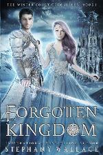 Forgotten Kingdom (The Winter Court Chronicles)