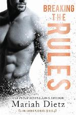 Breaking the Rules: The Rules Duet: Book 2 (The Dating Playbook)