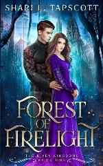 Forest of Firelight (The Riven Kingdoms)