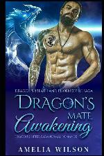 Dragon&rsquo;s Mate Awakening: Dragon Shifter Paranormal Romance (Dragon's Breath and Phoenix Fire Saga)