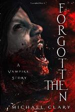 The Forgotten: A Vampire Story