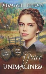 Grace, Unimagined: Three Sisters, Book 6