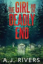 The Girl and the Deadly End (Emma Griffin&trade; FBI Mystery)