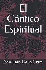 El C&aacute;ntico Espiritual (Spanish Edition)