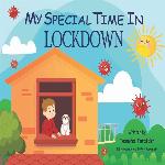 My Special time in Lock Down
