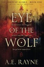 Eye of the Wolf: An Epic Fantasy Adventure (The Lords of Alekka Book 1)