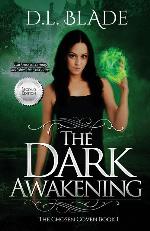 The Dark Awakening: A Paranormal Vampire Series, Second Edition (The Chosen Coven)