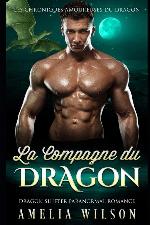La Compagne du DRAGON: Romance paranormale (Les Chroniques amoureuses du dragon) (French Edition)