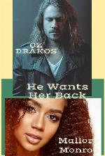 Oz Drakos: He Wants Her Back