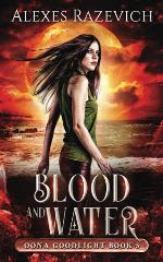 Blood and Water: An Oona Goodlight Magic and Murder Mystery