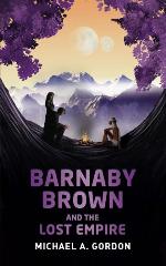 Barnaby Brown and the Lost Empire