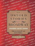 The Untold Stories of Broadway, Volume 4