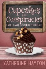 Cupcakes and Conspiracies (Sweet Baked Mystery)