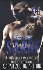 Devil's Due: Sarge (The Bedlam Horde MC)