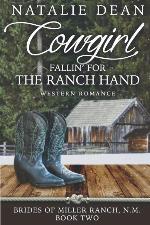 Cowgirl Fallin' for the Ranch Hand: Western Romance (Brides of Miller Ranch, N.M.)