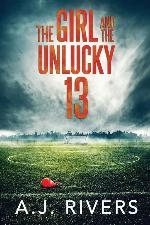 The Girl and the Unlucky 13 (Emma Griffin&trade; FBI Mystery)