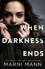 When Darkness Ends