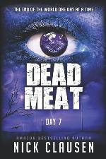 Dead Meat: Day 7