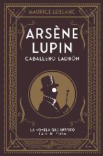 Arsène Lupin, caballero ladrón